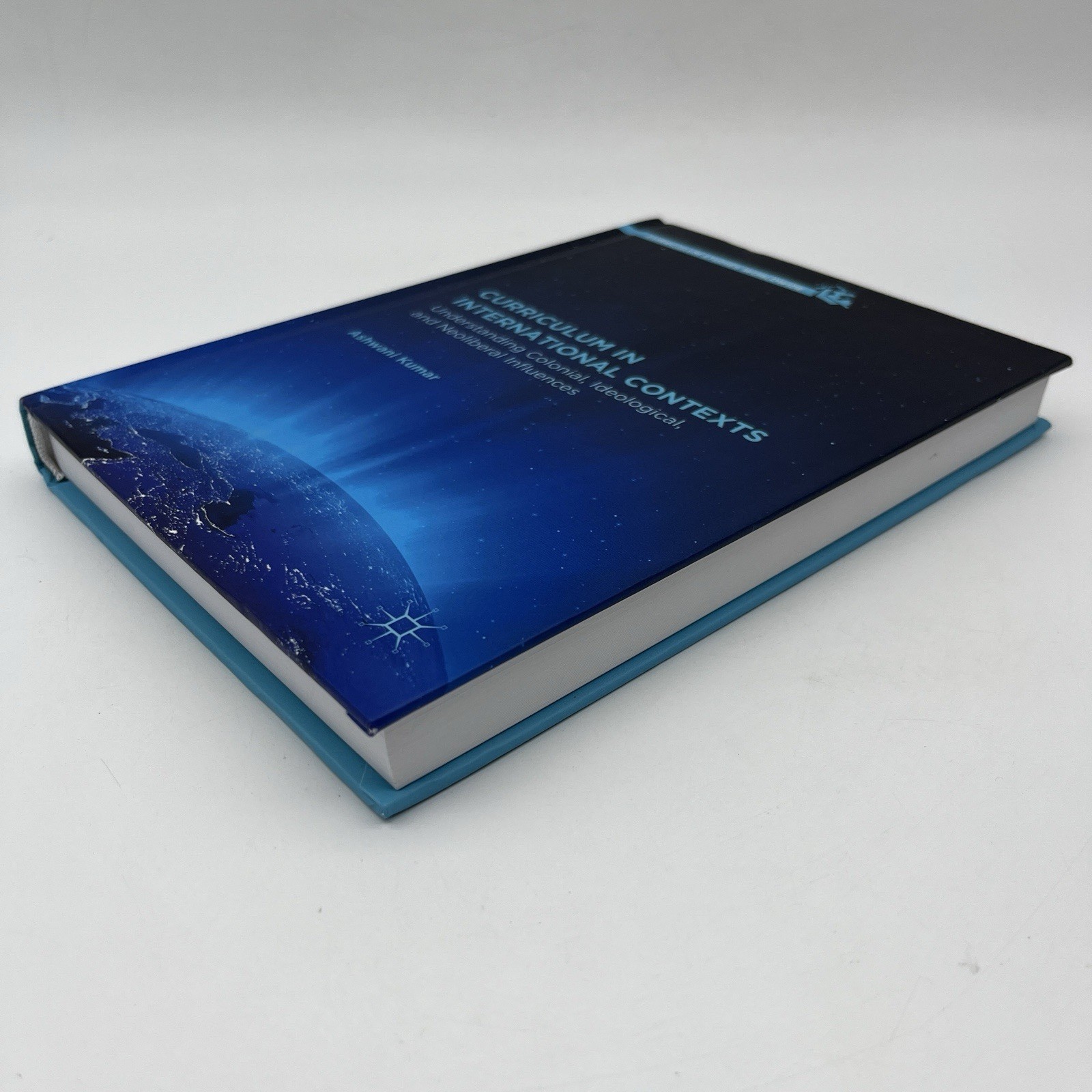 Curriculum in International Contexts: Understanding Colonial, Ideological, …