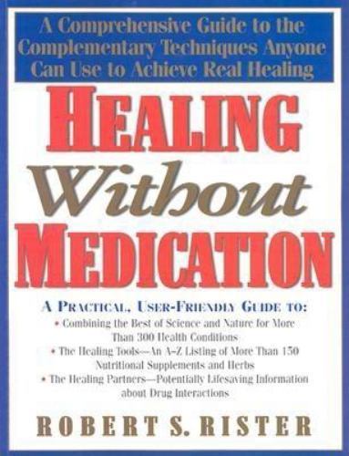 Healing Without Medication: A Comprehensive Guide to the Complementary Technique