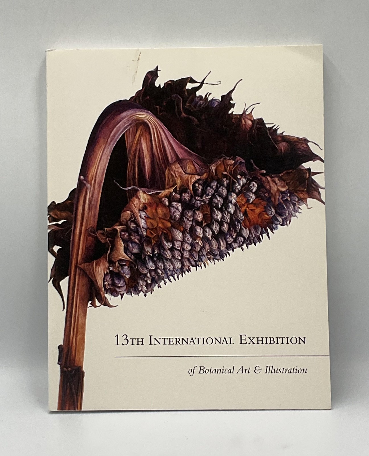 13th Intl Exhibition Botanical Art & Illustration Hunt Institute 2010 Cream PB